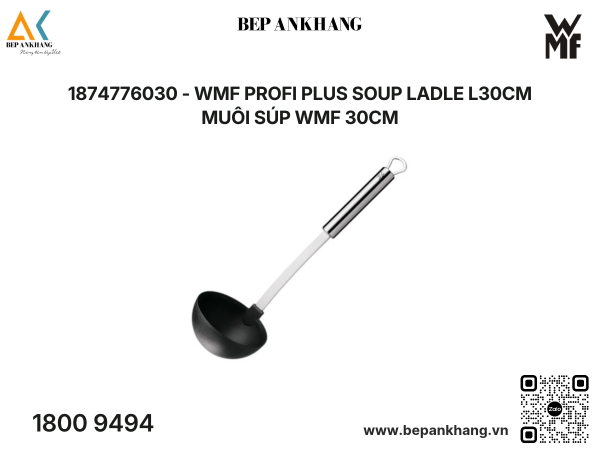1874776030 - WMF PROFI PLUS SOUP LADLE L30CM - Muôi Súp WMF 30cm